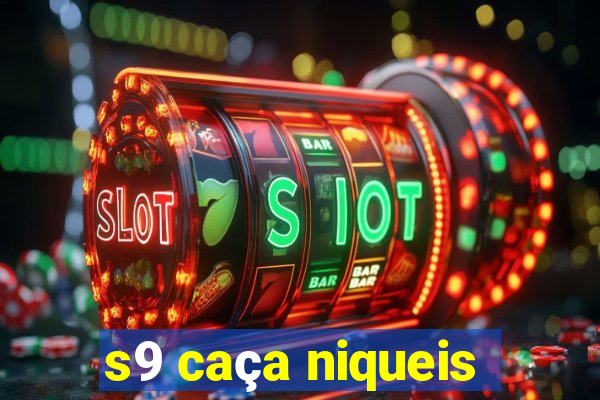 s9 caça niqueis